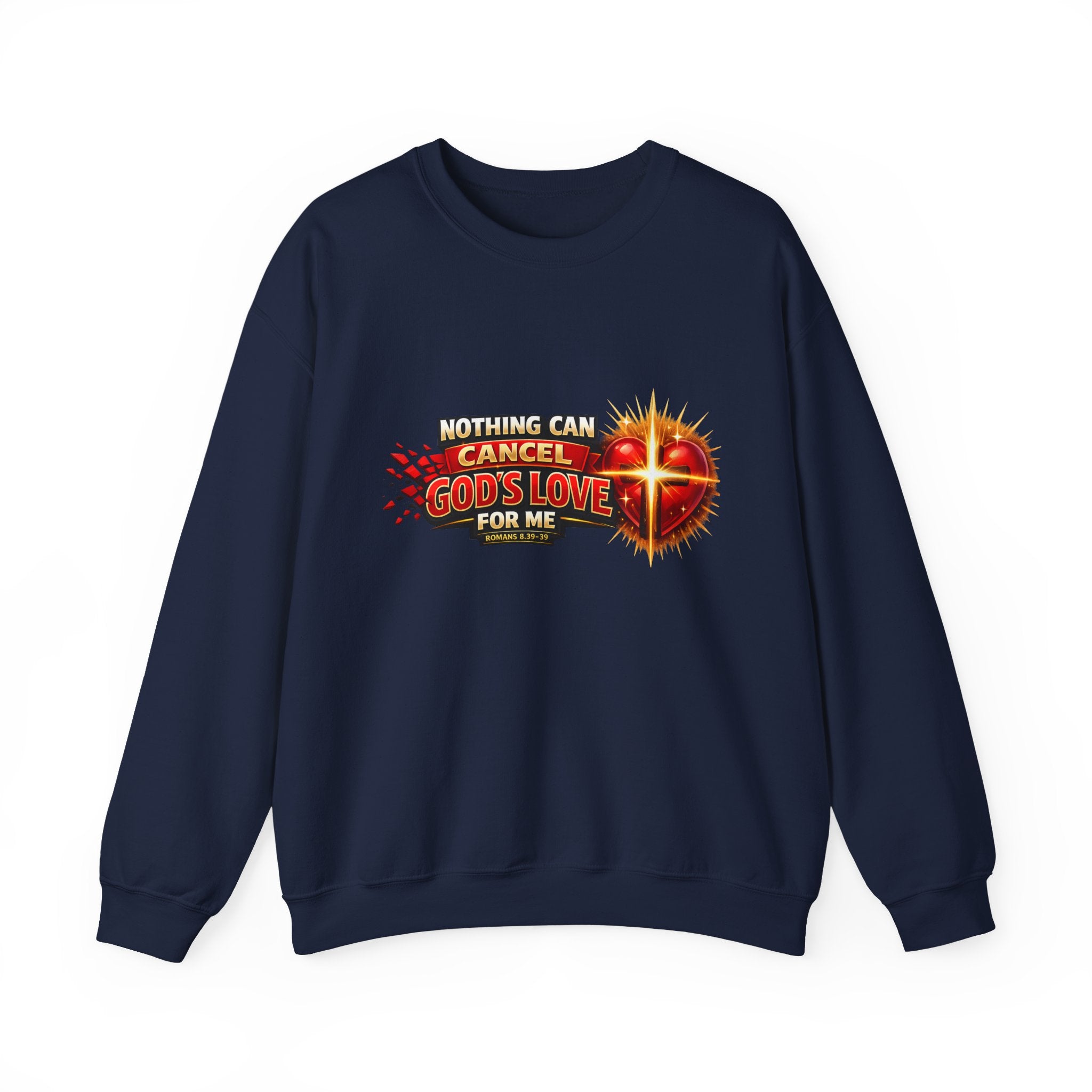 Christian Faith Crewneck Sweatshirt – "Nothing Can Cancel God's Love for Me" Inspirational Ministry Pullover