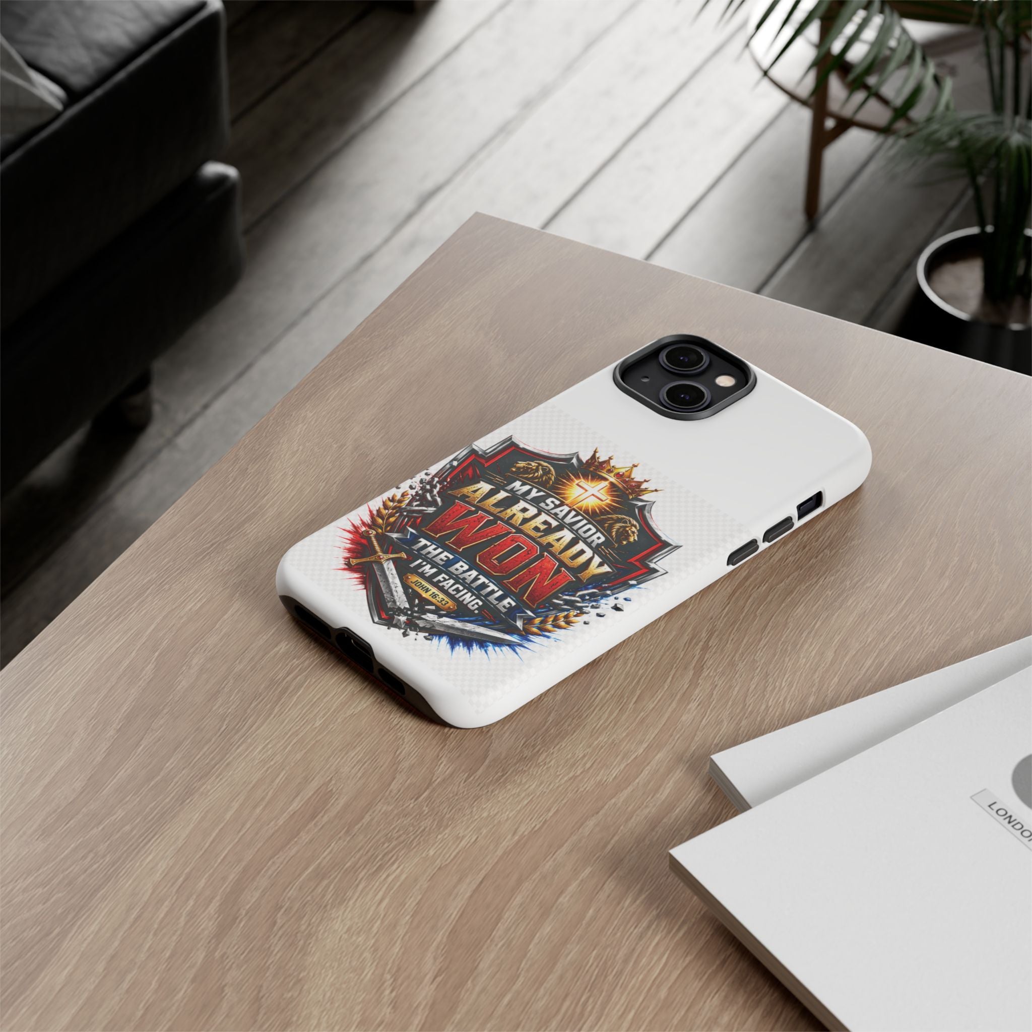 Phone Case - "My Savior Already Won" Christian Faith Protective Tough Case