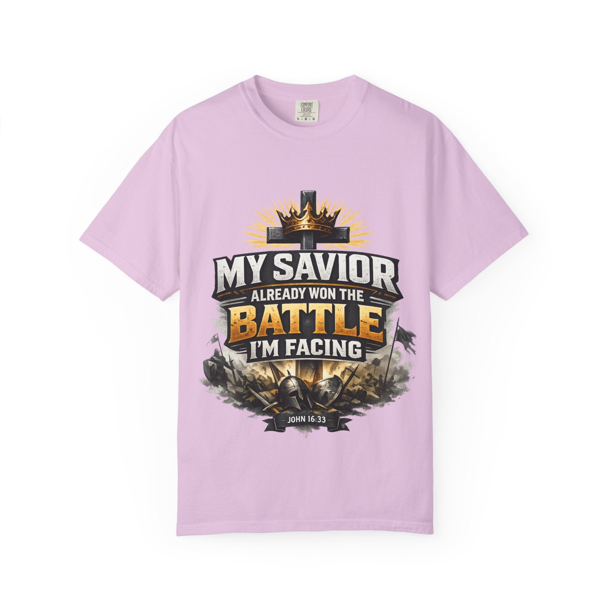 Christian Faith T-Shirt – "My Savior Already Won the Battle I'm Facing" Garment-Dyed Graphic Tee