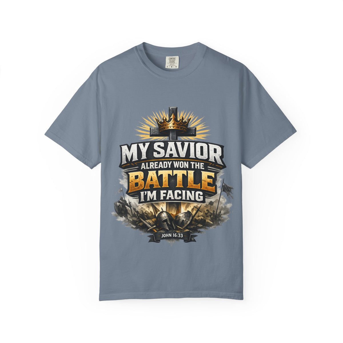 Christian Faith T-Shirt – "My Savior Already Won the Battle I'm Facing" Garment-Dyed Graphic Tee