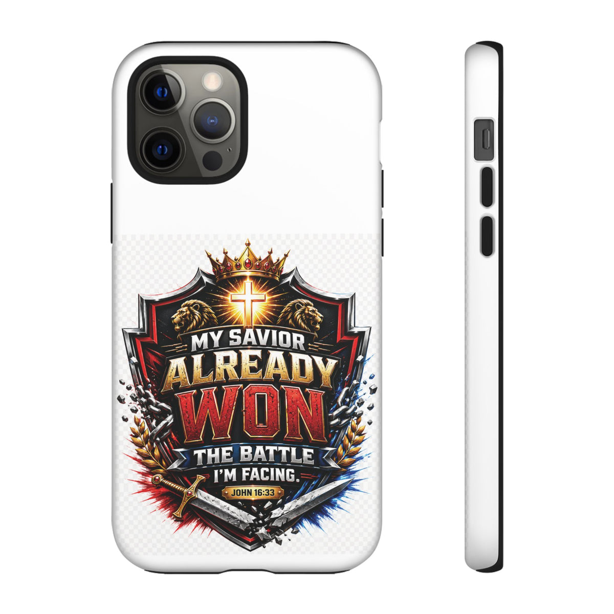 Phone Case - "My Savior Already Won" Christian Faith Protective Tough Case