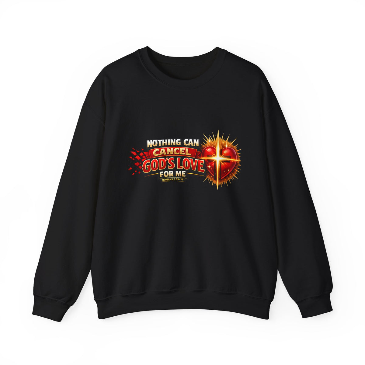 Christian Faith Crewneck Sweatshirt – "Nothing Can Cancel God's Love for Me" Inspirational Ministry Pullover