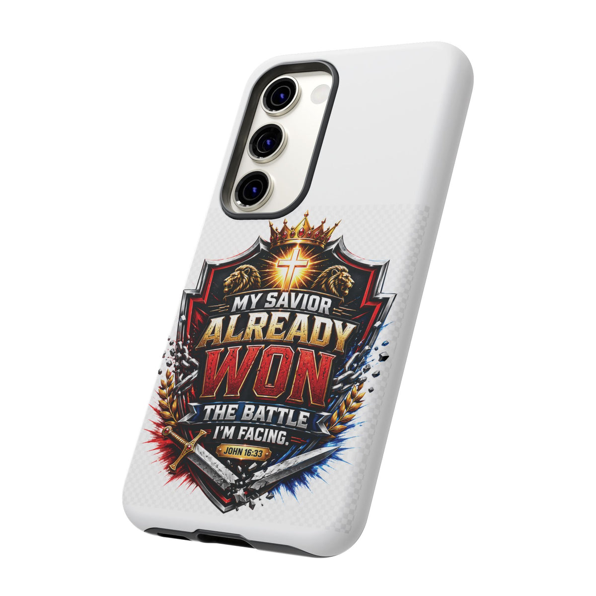Phone Case - "My Savior Already Won" Christian Faith Protective Tough Case