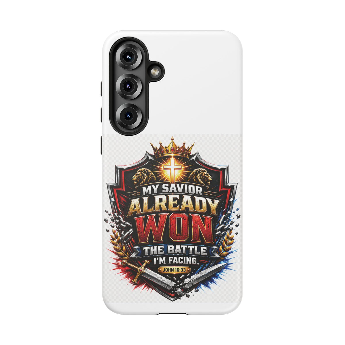 Phone Case - "My Savior Already Won" Christian Faith Protective Tough Case