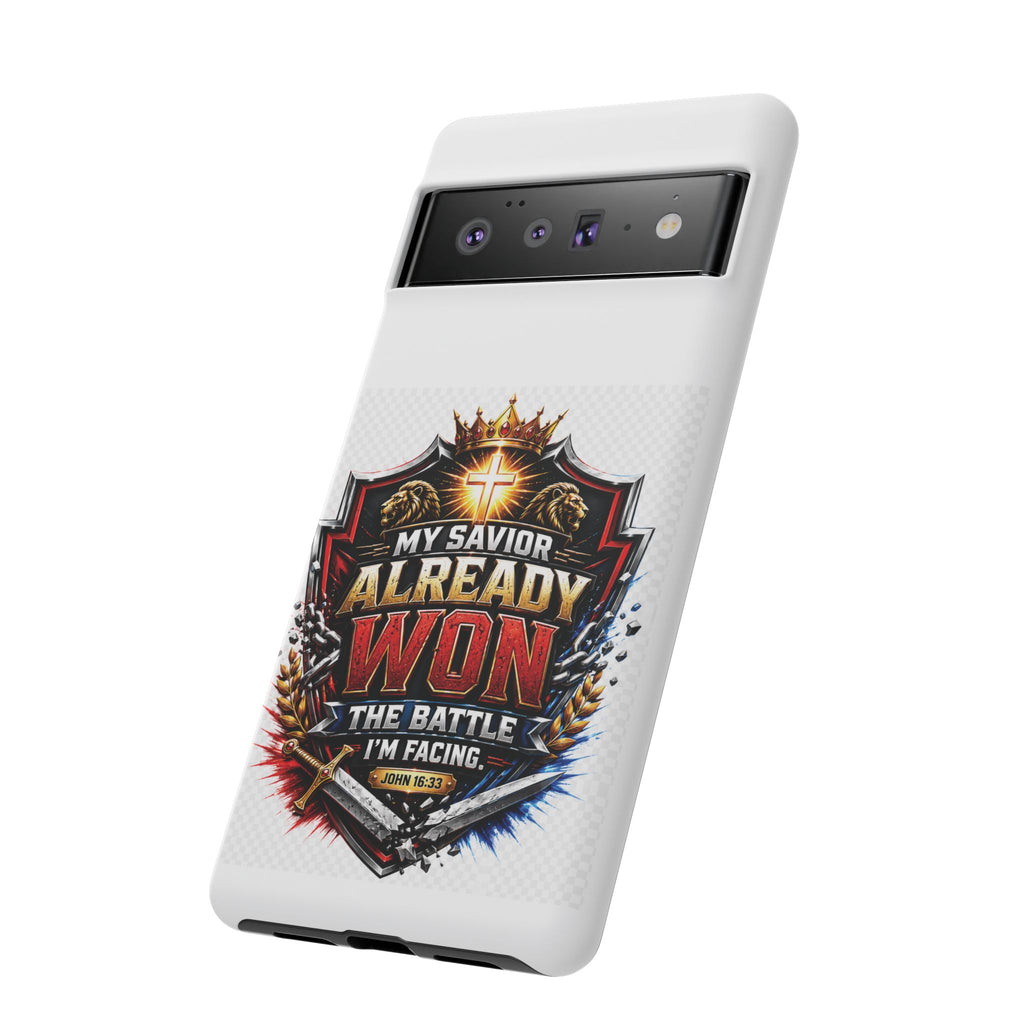 Phone Case - "My Savior Already Won" Christian Faith Protective Tough Case