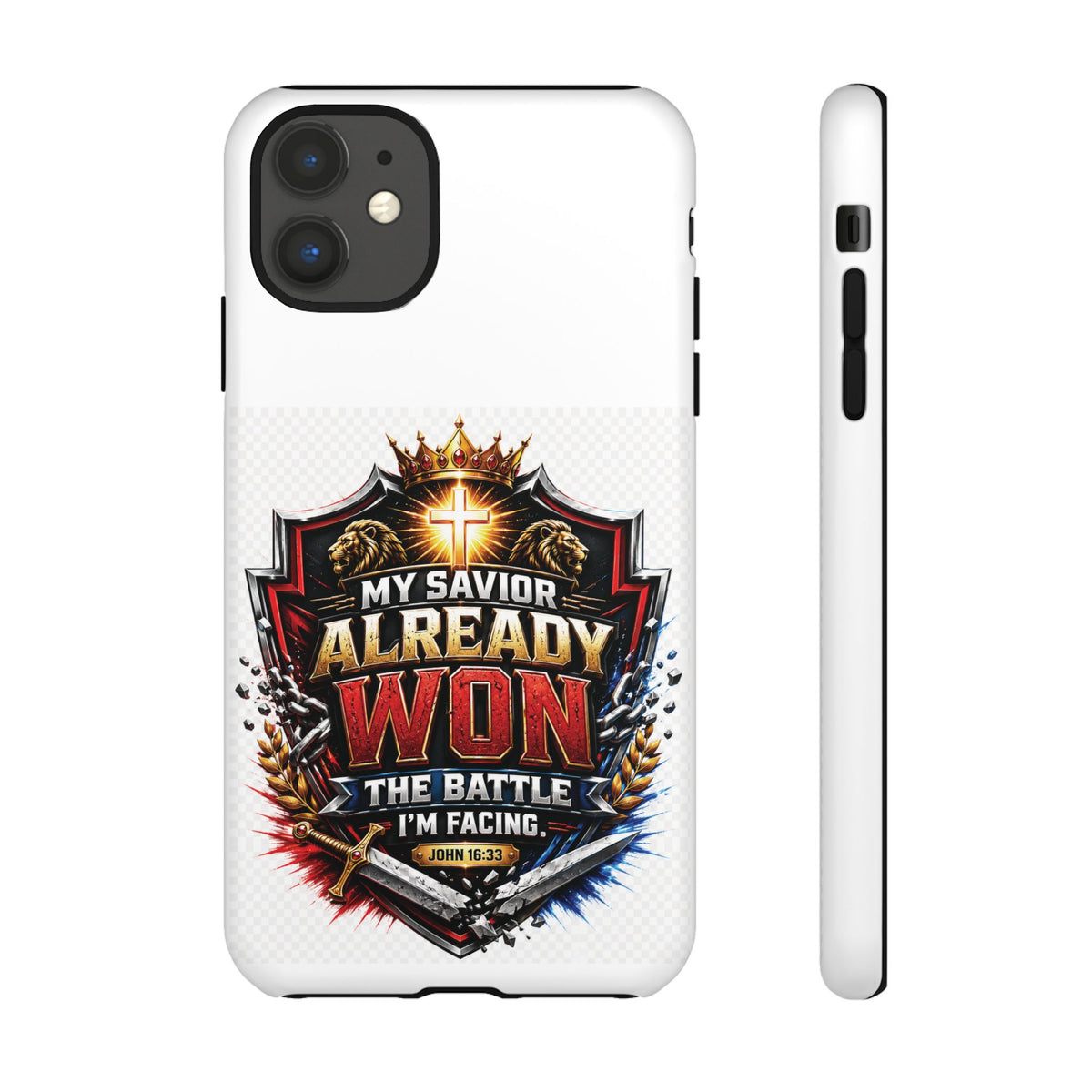 Phone Case - "My Savior Already Won" Christian Faith Protective Tough Case
