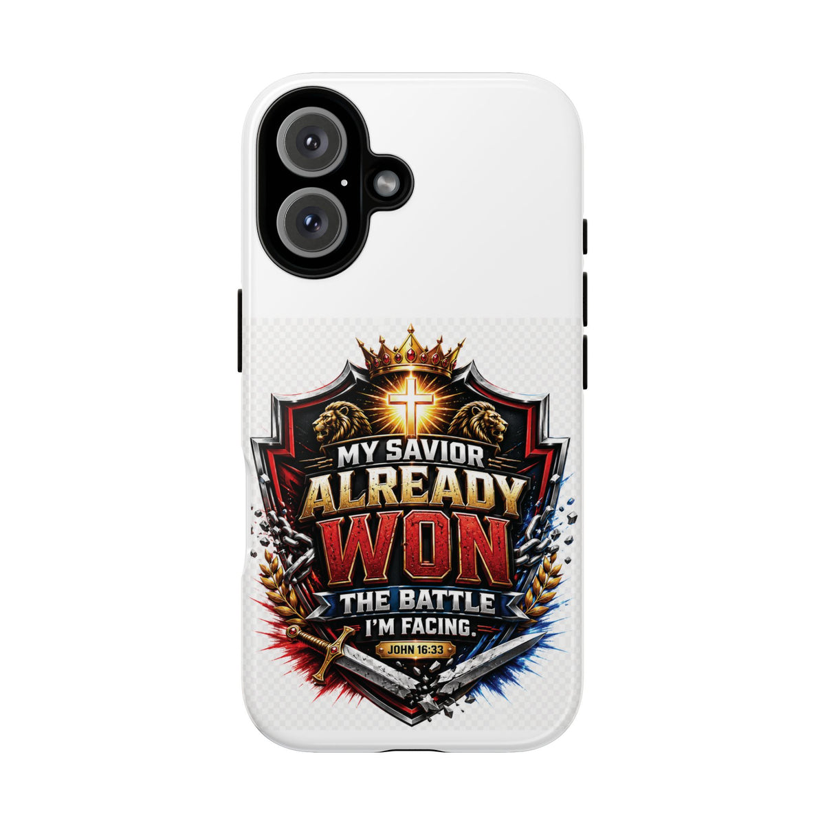 Phone Case - "My Savior Already Won" Christian Faith Protective Tough Case