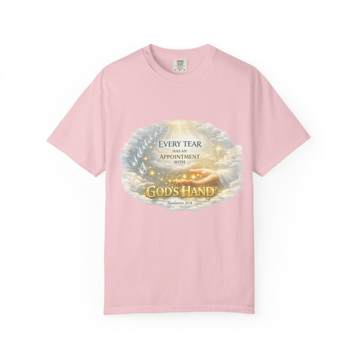 Christian Inspirational T-Shirt – "Every Tear Has an Appointment with God's Hand" Faith Graphic Tee