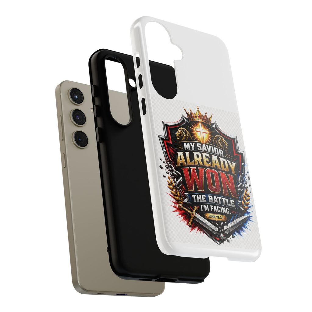 Phone Case - "My Savior Already Won" Christian Faith Protective Tough Case