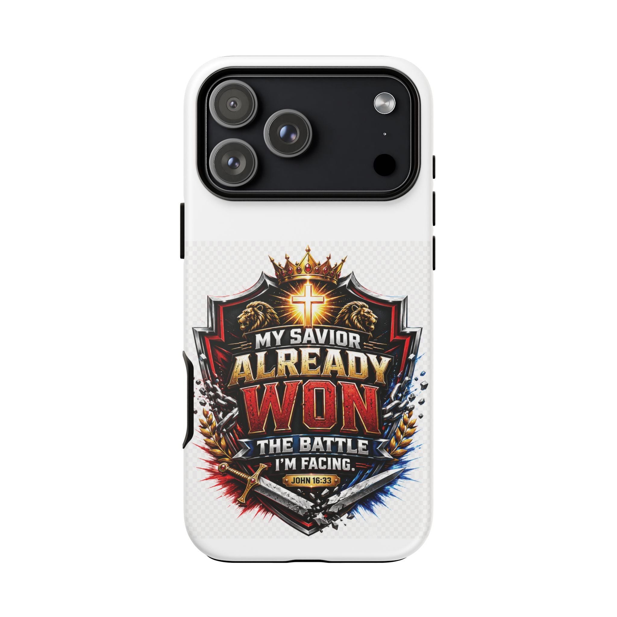 Phone Case - "My Savior Already Won" Christian Faith Protective Tough Case