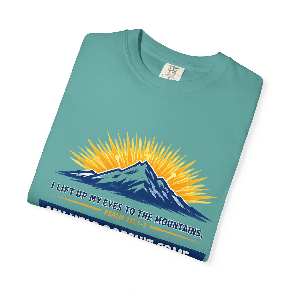 Christian Mountain T-Shirt – "My Help Comes From God" Inspirational Scripture Faith Tee