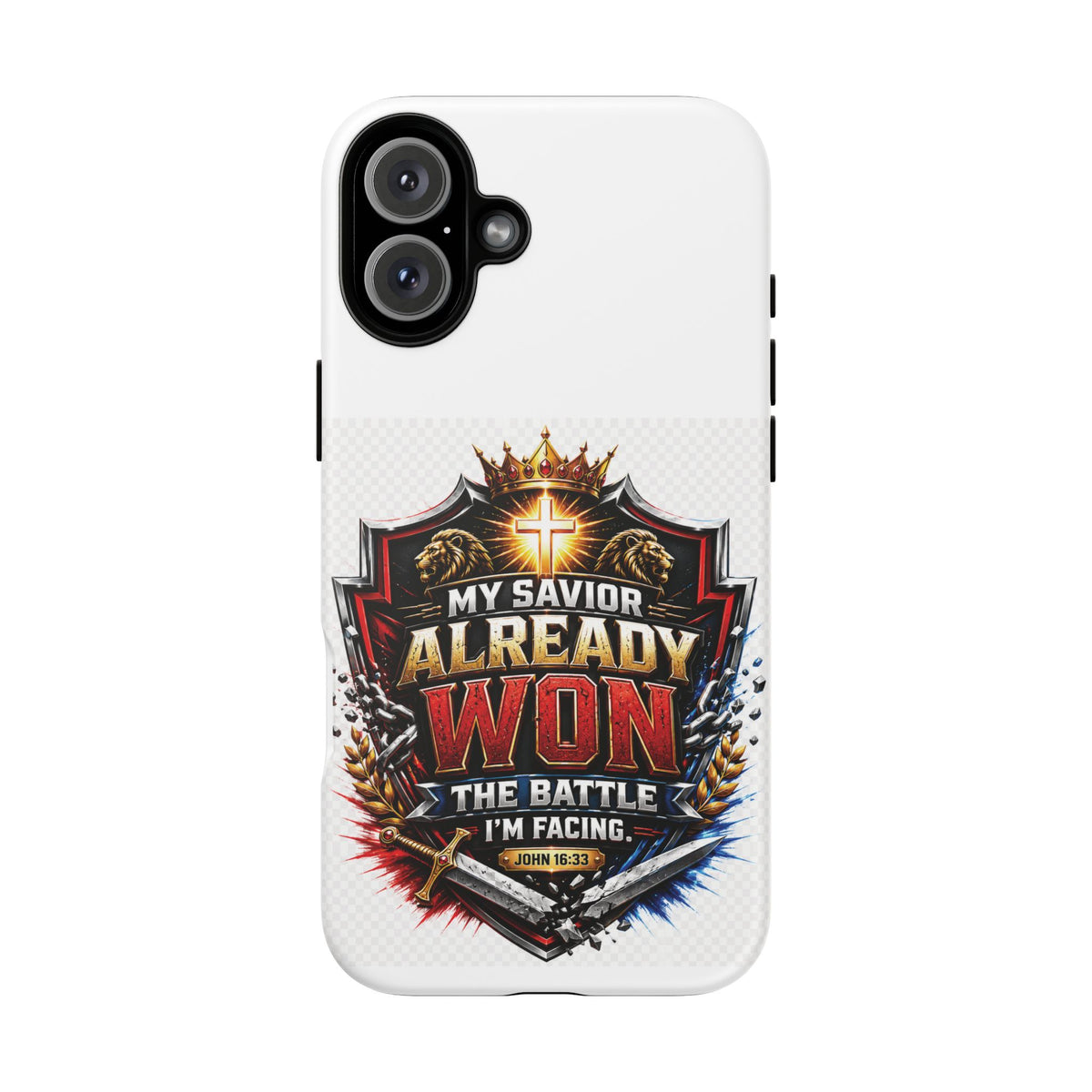 Phone Case - "My Savior Already Won" Christian Faith Protective Tough Case