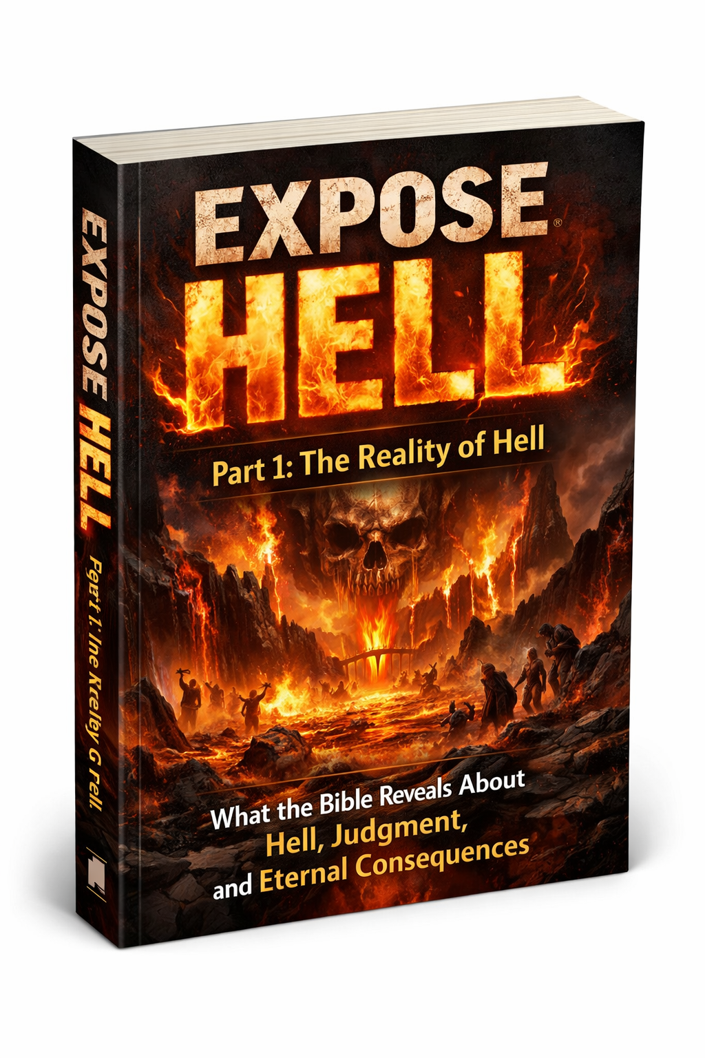 EXPOSING THE DEVIL: Understanding the Marine Kingdom, Uncovering the Strategies of Darkness, and Walking in the Freedom Christ Promised